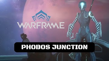 Warframe Phobos Junction Walkthrough Gameplay