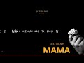 OTILE BROWN _ MAMA (OFFICIAL LYRICS AUDIO)