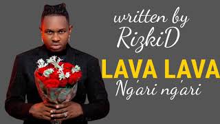 lava lava - ng'ari ng'ari official video lyrics