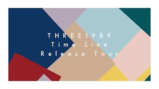 THREE1989 Time Line Release Tour  2017 Movie