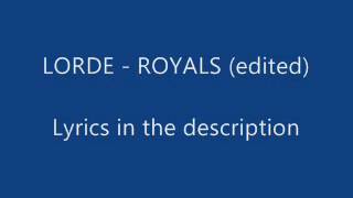 [Explicit] Lorde - Royals (edited)
