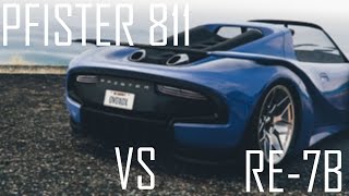 PFISTER 811 VS RE-7B [Battle of the Fastest] in GTA V