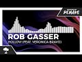Rob Gasser - Hollow (feat. Veronica Bravo) [Monstercat Remake]