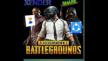 HOW TO SHARE PUBG THROUGH XENDER SHAREIT AND OTHER APPS