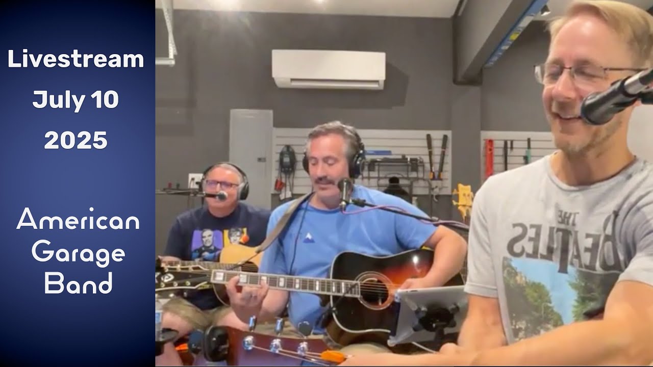 American Garage Band Livestream July 10, 2025