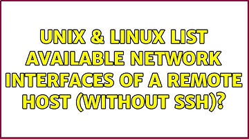 Unix & Linux: list available network interfaces of a remote host (without SSH)? (2 Solutions!!)