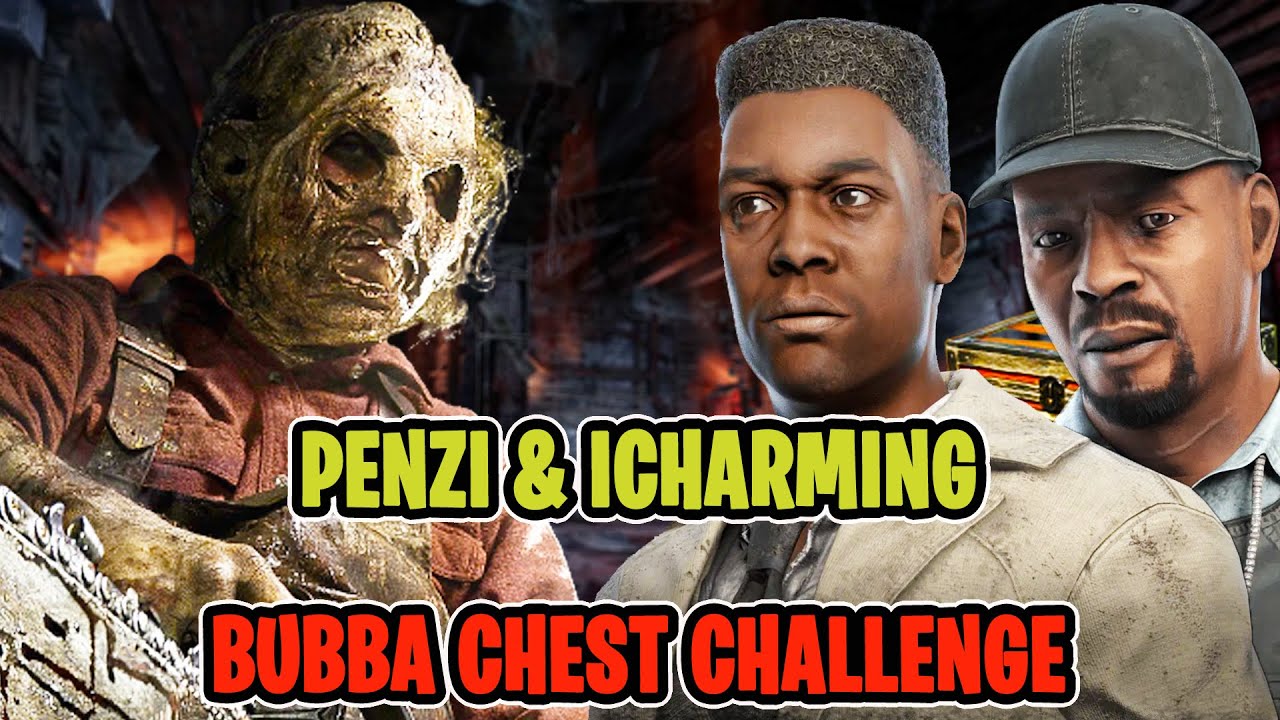 Dead By Daylight PENZI BUBBA CHEST CHALLENGE YouTube