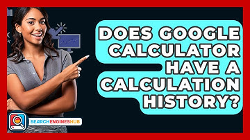 Does Google Calculator Have A Calculation History? - SearchEnginesHub.com
