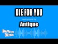 Antique Die For You Karaoke Version