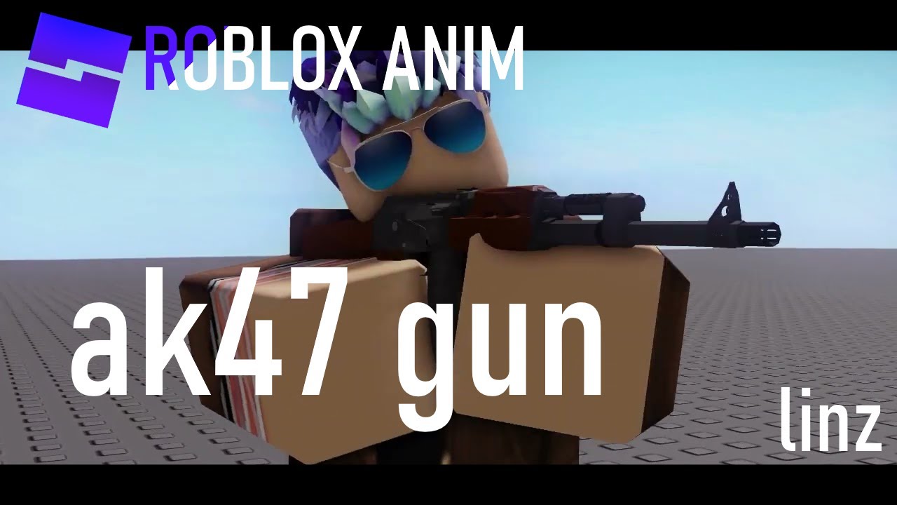 AK47 Roblox Animation - YouTube
