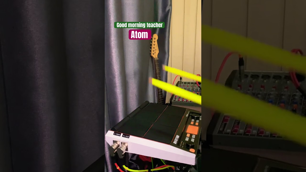 Good morning teacher-อะตอม😎🥁🌈 