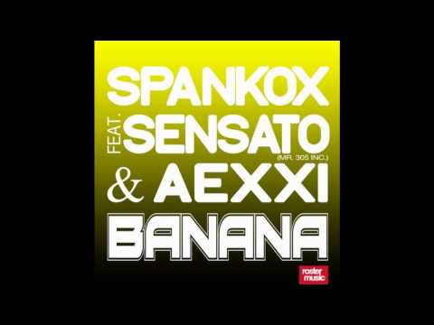 Spankox feat. Sensato & Aexxi - Banana (Miami Mix)