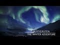 Hurtigruten - The winter adventure