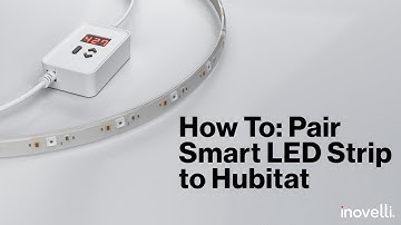 How To: Pair Smart LED Strip to Hubitat