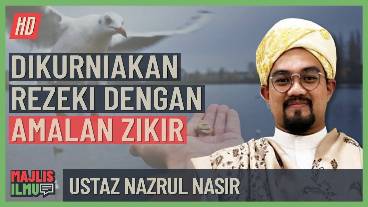 Ustaz Nazrul Nasir - Dikurniakan Rezeki Dengan Amalan Zikir#alkahfiproduction #ceramah #kuliah