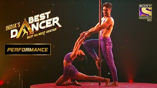 इस Performance को मिला Standing Ovation | India's Best Dancer 2 | इंडियाज बेस्ट डांसर 2