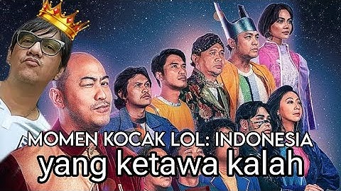 MOMEN KOCAK PESERTA LOL INDONESIA | YANG KETAWA KALAH??!