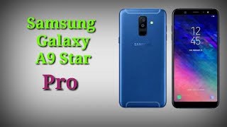 Samsung Galaxy A9 Star Pro Price & Features - amazing technology mobile phone!!!