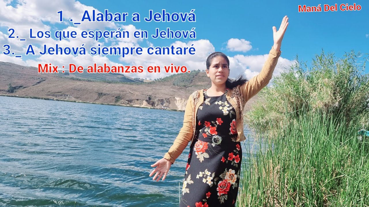 Mix :De alabanzas  en vivo  con ((Maná DEL Cielo)) de  Perú