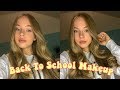 BACK TO SCHOOL MAKEUP TUTORIAL (Quick, Easy and Affordable)