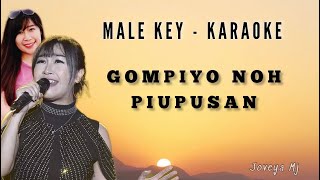 GOMPIYO NOH PIUPUSAN - MALE KEY KARAOKE | Joveya MJ