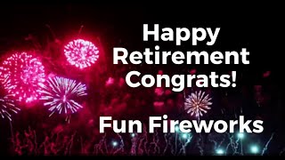 Happy Retirement Fun Fireworks - Congratulations on your retirement screenshot 4