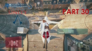 Assassins Creed Unity Gameplay Walkthrough Part 30 [1080p HD] No Commentary