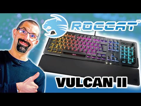 Test Roccat Vulcan II Max : le clavier le plus lumineux du marché
