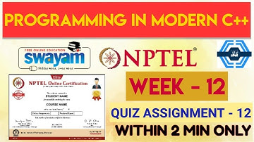 Programming In Modern C++ Week 12 Quiz Assignment Solution | NPTEL | SWAYAM | 2024