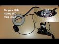 Fix the USB Clamp LED Ring desk lamp wires in the switch