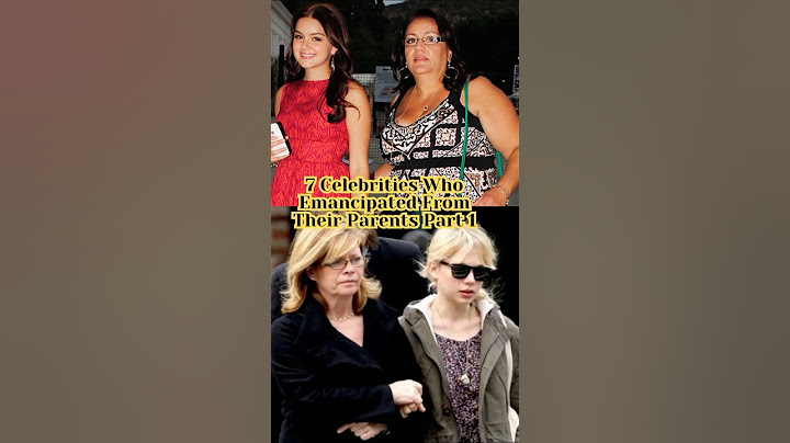 7 Famous Celebrities Who Emancipated From Their Parents Part 1