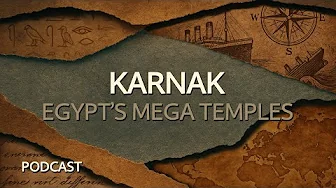Karnak ~ Secret of Egypt’s Mega Temples ~ Naked History