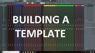 FL Studio 20 Workflow: Building a Template