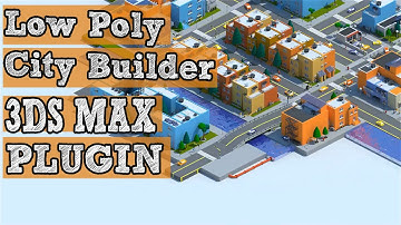 3Ds max Modeling Plugins_Low Poly City Builder