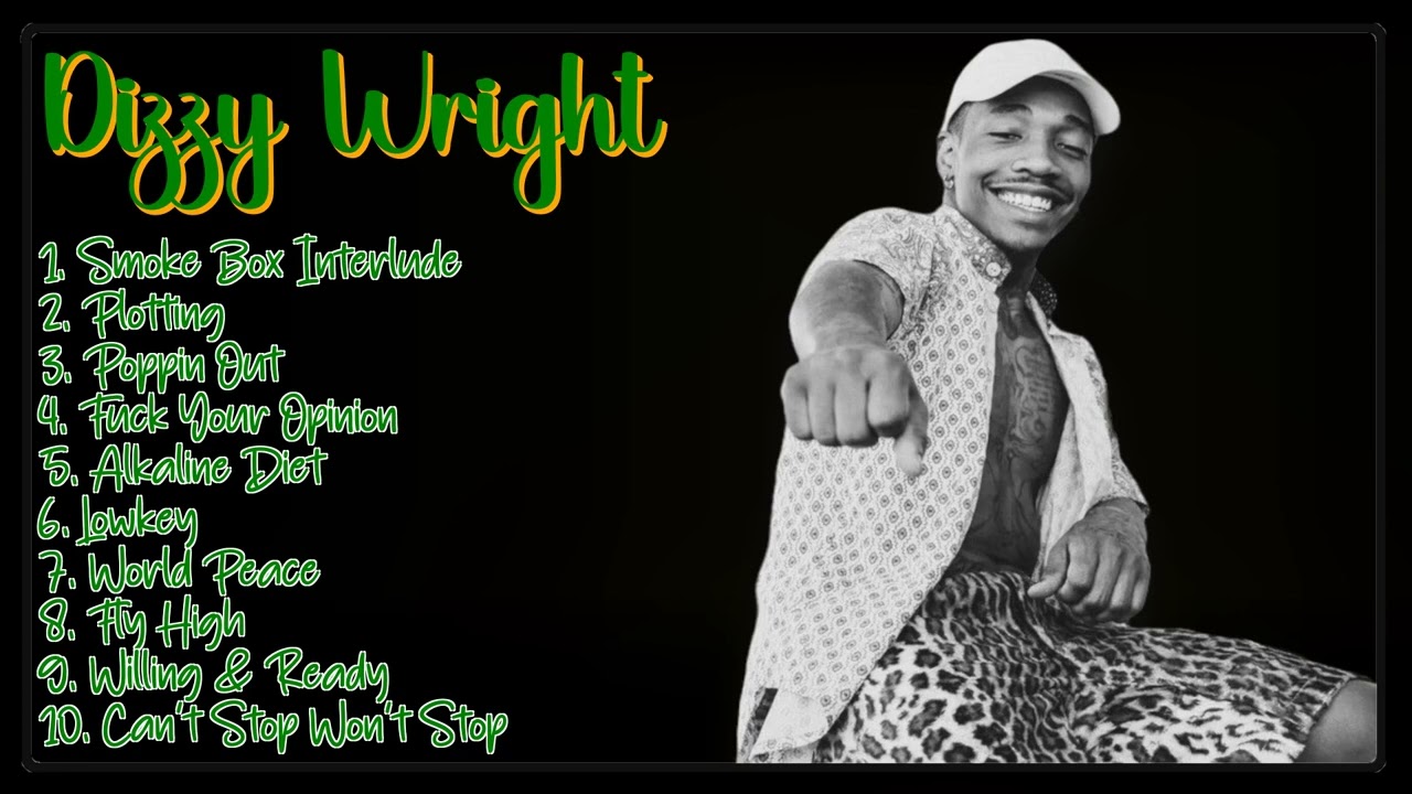 Dizzy Wright-Prime hits anthology for 2024-Supreme Hits Mix-Easygoing
