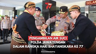 Pengambilan Air Suci Keraton Kasunanan Surakarta jelang Peringatan Hari Bhayangkara ke 77 by Brimob Jateng 493 views 11 months ago 2 minutes, 17 seconds