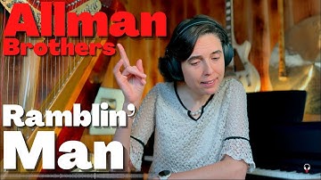 The Allman Brothers Band, Ramblin’ Man - A Classical Musician’s First Listen and Reaction