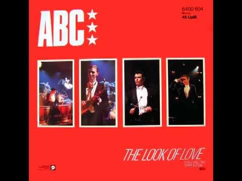 Look Abc ABC - The Look Of Love 1982 - YouTube