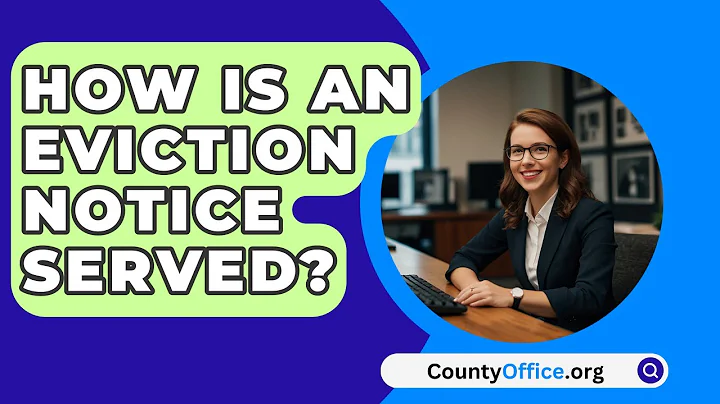 How Is An Eviction Notice Served? - CountyOffice.org