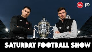 SATURDAY FOOTBALL SHOW | FAI Cup final, Premier League Latest and All-Island League talks