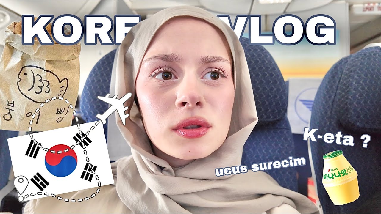 KORE VLOG 1 / uçuş sürecim / pasaport kontrolü 