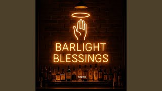 Barlight Blessings