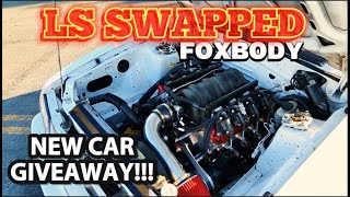 LS SWAPPED FOXBODY GIVEAWAY