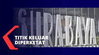 Corona Masih Tinggi, Titik Keluar Surabaya Diperketat
