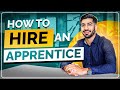 How to Hire an Apprentice in the UK 2026