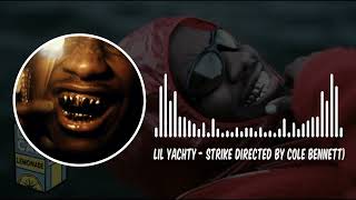 Lil Yachty - Strike Directed by Cole Bennett