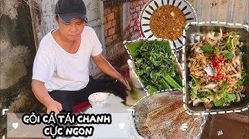 Bí quyết để làm món Gỏi Cá Tái Chanh Cực ngon, không thể bỏ qua nha mọi người...lụm!