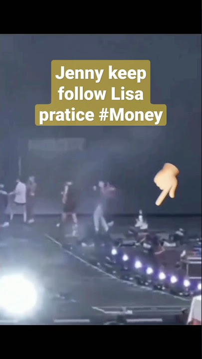 Jenny follow lisa pratice money at KL #jenlisa #blackpink #stadiumbukitjalil #bornpinkmalaysia #top