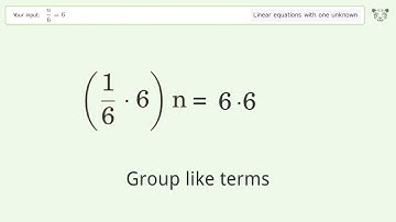 Solve n/6=6: Linear Equation Video Solution | Tiger Algebra