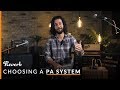 Mixers, Speakers, Mics: Choosing a PA System & Setting It Up The Right Way | Reverb